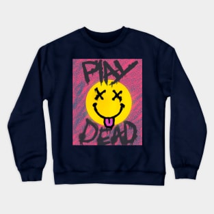 Graffiti Play Dead Crewneck Sweatshirt